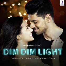 Dim-Dim-Light Rahul Jain mp3 song lyrics